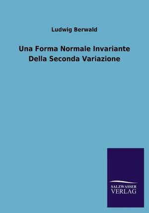 Una Forma Normale Invariante Della Seconda Variazione de Ludwig Berwald