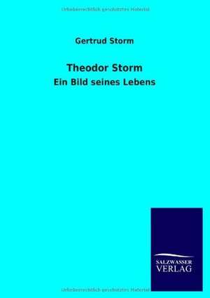 Theodor Storm de Gertrud Storm