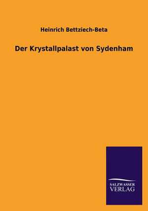 Der Krystallpalast Von Sydenham