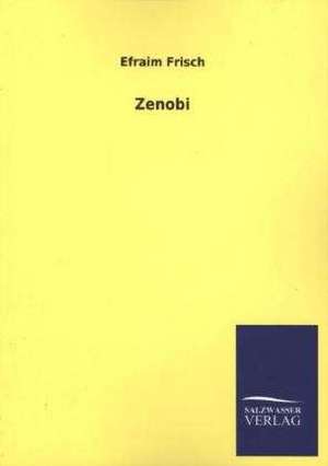 Zenobi de Efraim Frisch