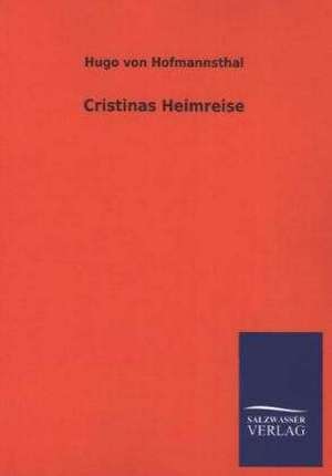 Cristinas Heimreise de Hugo von Hofmannsthal