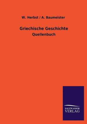 Griechische Geschichte de W. Baumeister A. Herbst