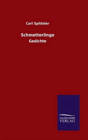 Schmetterlinge de Carl Spitteler
