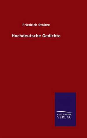 Hochdeutsche Gedichte de Friedrich Stoltze