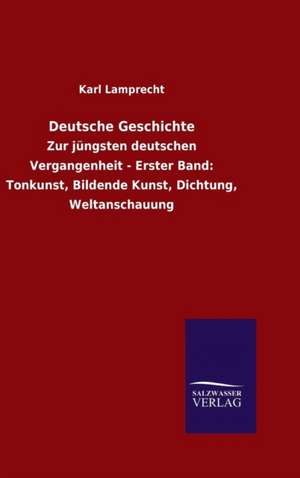 Deutsche Geschichte de Karl Lamprecht