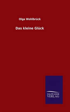 Das Kleine Gluck: Magdeburg de Olga Wohlbrück