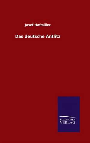 Das Deutsche Antlitz: Magdeburg de Josef Hofmiller