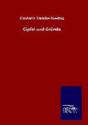 Gipfel Und Grunde: Tiere Der Fremde de Charlotte Francke-Roesing