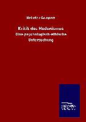 Kritik Des Hedonismus: Tiere Der Fremde de Heinrich Gomperz