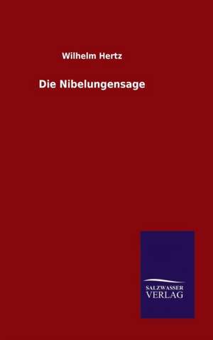 Die Nibelungensage de Wilhelm Hertz