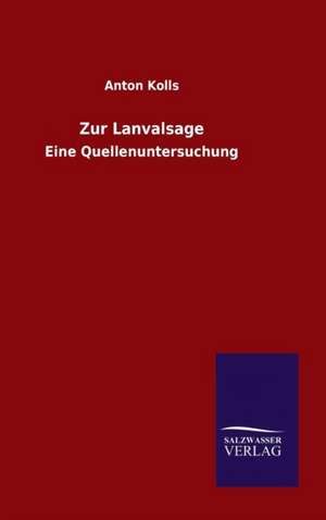 Zur Lanvalsage de Anton Kolls