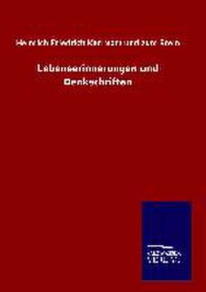 Lebenserinnerungen Und Denkschriften: Mit Ungedruckten Briefen, Gedichten Und Einer Autobiographie Geibels de Heinrich Friedrich Karl vom und zum Stein