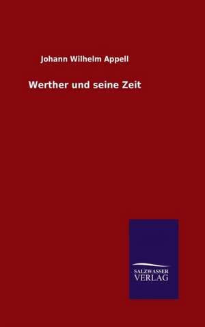 Werther Und Seine Zeit