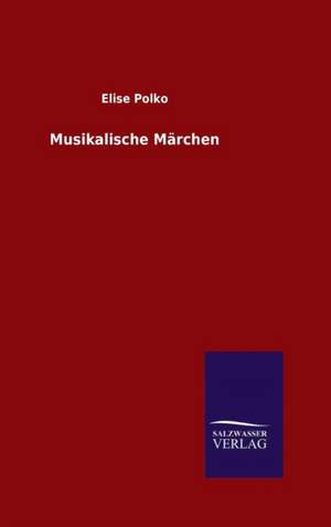 Musikalische Marchen