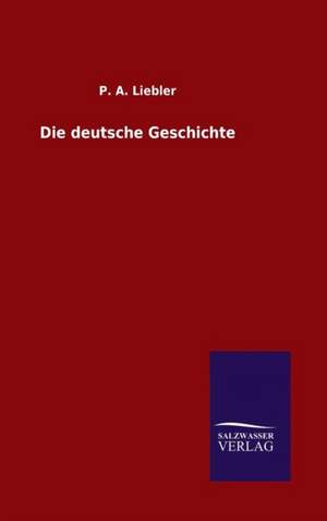 Die Deutsche Geschichte