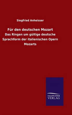 Fur Den Deutschen Mozart