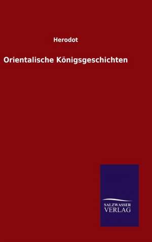 Orientalische Konigsgeschichten