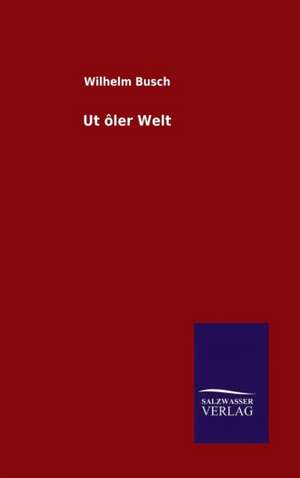 UT Oler Welt