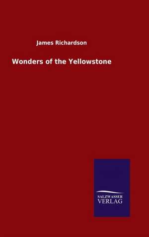 Wonders of the Yellowstone