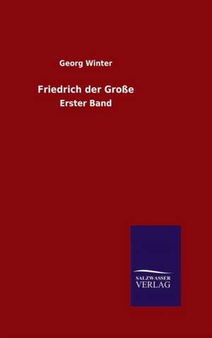 Friedrich Der Grosse