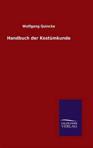 Handbuch Der Kost Mkunde: Drei Vortrage de Wolfgang Quincke