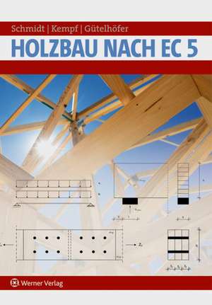 Holzbau nach EC 5 de Peter Schmidt