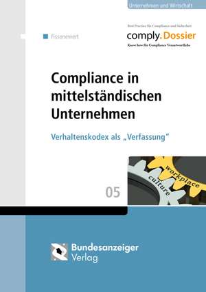 Compliance in mittelständischen Unternehmen de Peter Fissenewert