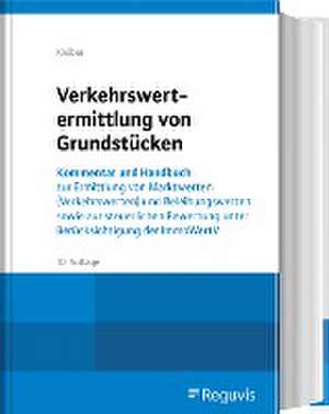 Verkehrswertermittlung von Grundstücken de Wolfgang Kleiber