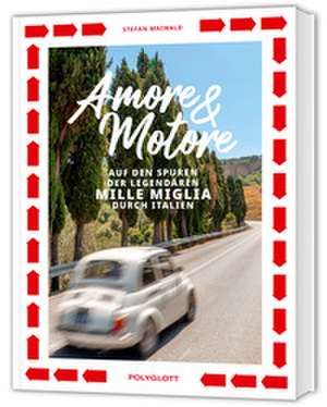 Amore & Motore de Stefan Maiwald