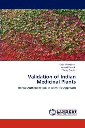 Validation of Indian Medicinal Plants de Ekta Menghani