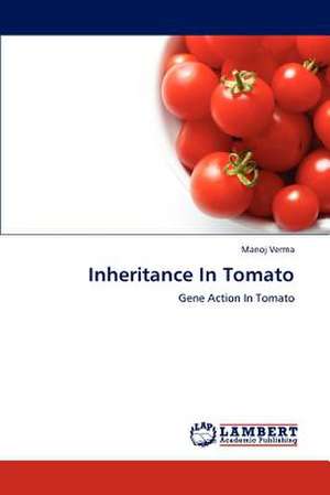 Inheritance In Tomato de Manoj Verma