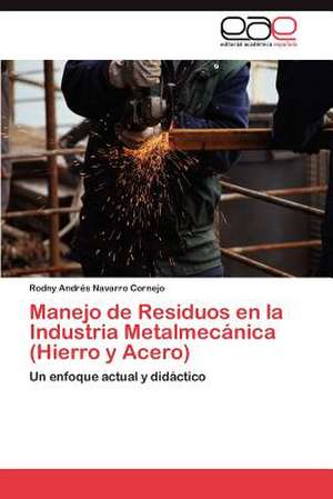 Manejo de Residuos En La Industria Metalmecanica (Hierro y Acero)