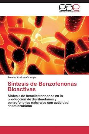 Síntesis de Benzofenonas Bioactivas de Romina Andrea Ocampo