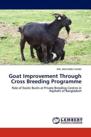 Goat Improvement Through Cross Breeding Programme de Sarder Md. Jalal Uddin