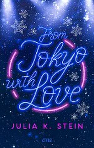 From Tokyo with Love de Julia K. Stein