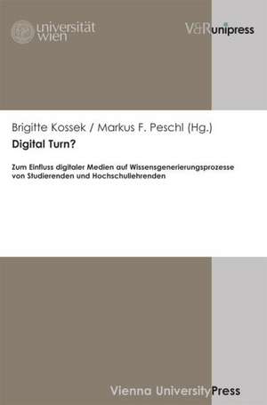 Digital Turn? de Brigitte Kossek