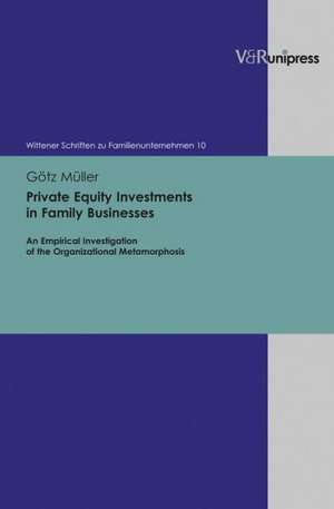 Private Equity Investments in Family Businesses de Götz Müller