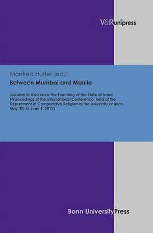 Between Mumbai and Manila de Manfred Hutter