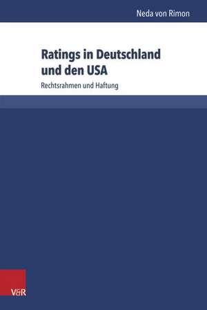 Ratings in Deutschland Und Den USA: Rechtsrahmen Und Haftung de Neda von Rimon