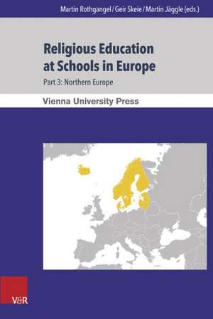 Religious Education at Schools in Europe de Martin Rothgangel