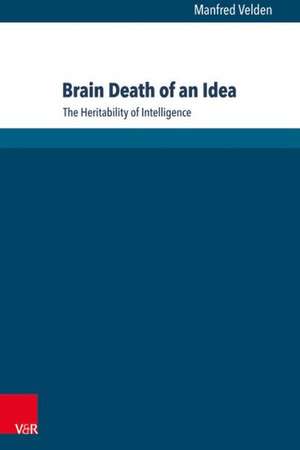 Brain Death of an Idea de Manfred Velden