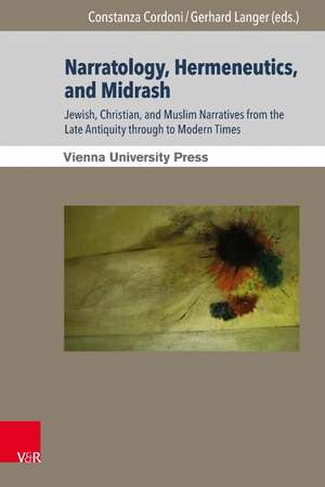 Narratology, Hermeneutics, and Midrash: Jewish, Christian, and Muslim Narratives from the Late Antiquity through to Modern Times de Paul Mandel