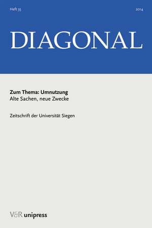 Umnutzung: Alte Sachen, Neue Zwecke de Stephan Habscheid