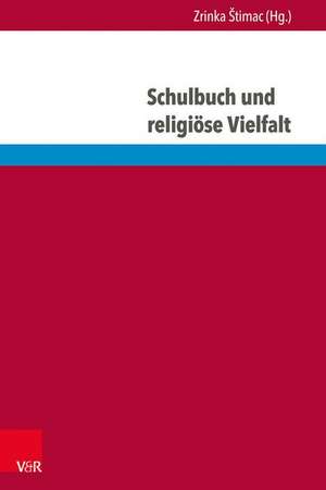 Schulbuch und religiöse Vielfalt de Zrinka Stimac