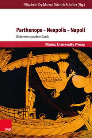 Parthenope - Neapolis - Napoli de Elisabeth Oy-Marra