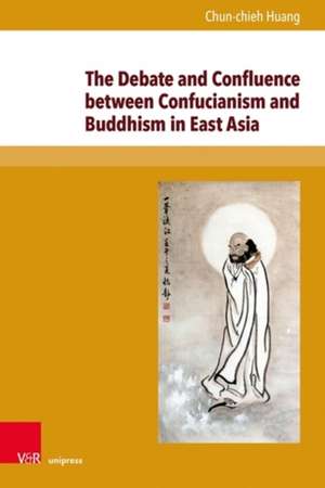 Huang, C: Debate and Confluence between Confucianism and Bud