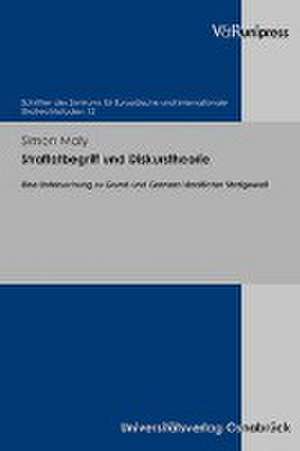 Straftatbegriff und Diskurstheorie de Simon Maly