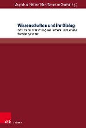 Wissenschaften und ihr Dialog de Magdalena Pieklarz-Thien