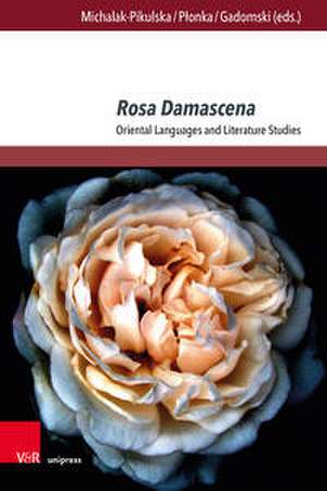 Rosa Damascena de Barbara Michalak-Pikulska