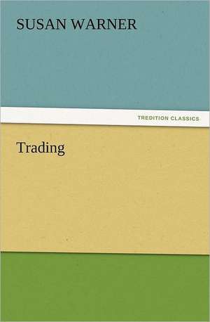 Trading de Susan Warner